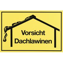 Bild für Metafranc Hinweisschild ''Vorsicht Dachlawinen''