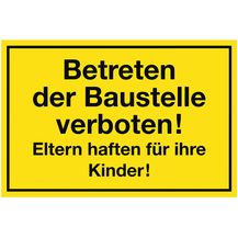 Bild für Metafranc Hinweisschild ''Betreten der Baustelle verboten!''